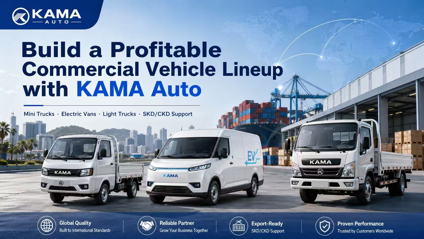 How to Build a Profitable Commercial Vehicle Lineup with KAMA Auto in Africa and South America